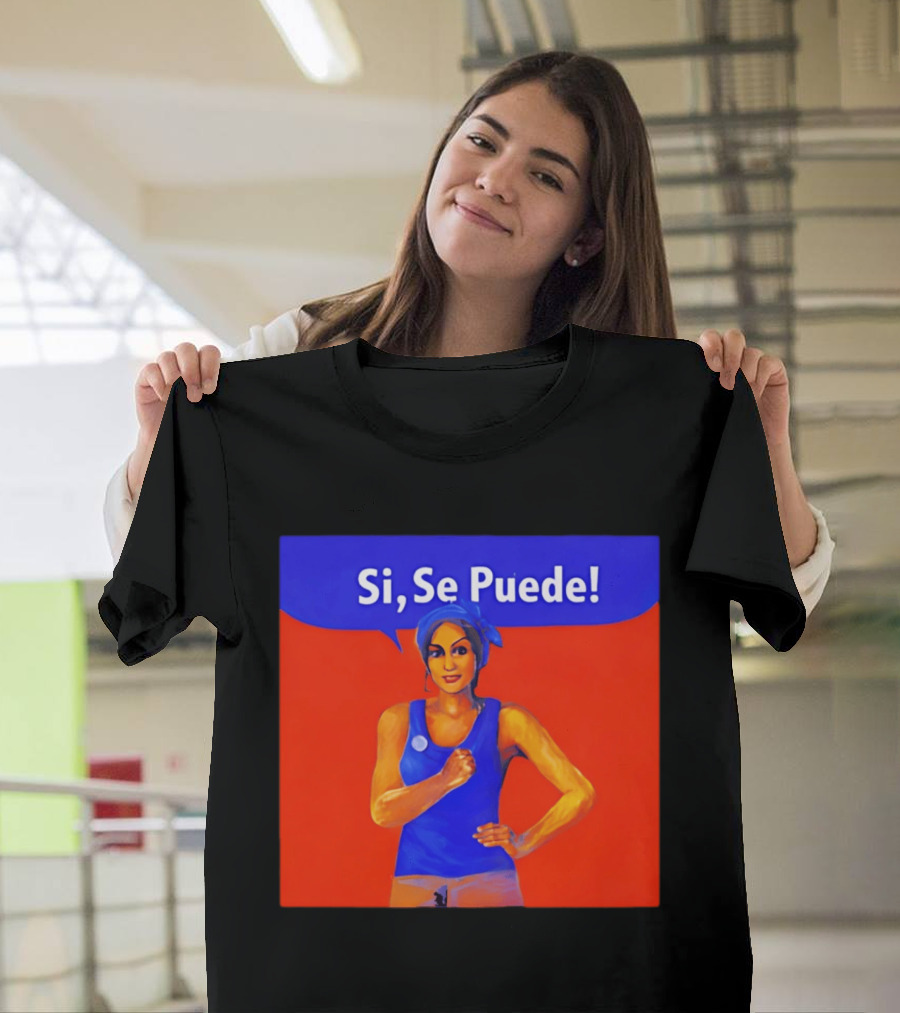 Si Se Puede Dolores Huerta 2026 Paint T-Shirt