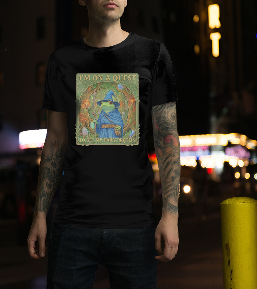 I'm On A Quest To Get My Daily Protein Frog Wizard Forest Scene T-Shirt