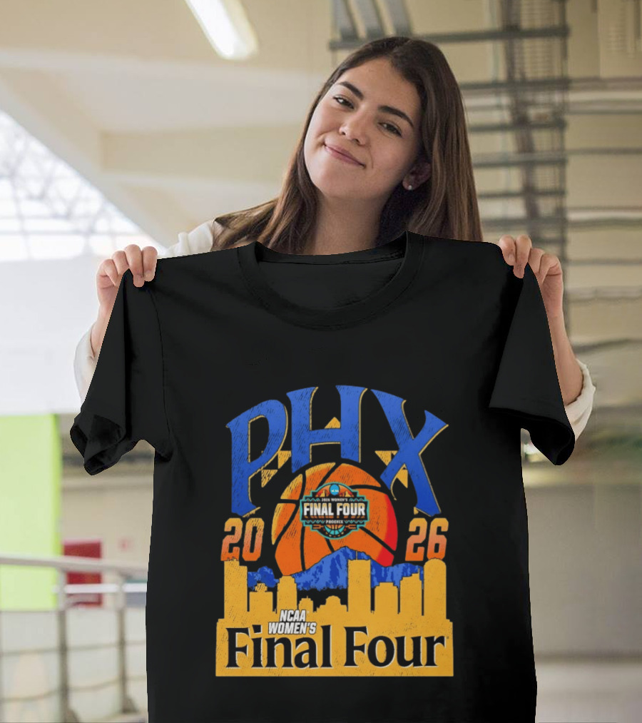 NCAA Women's Final Four Phoenix 2026 PHX City Skyline Basketball T-Shirt