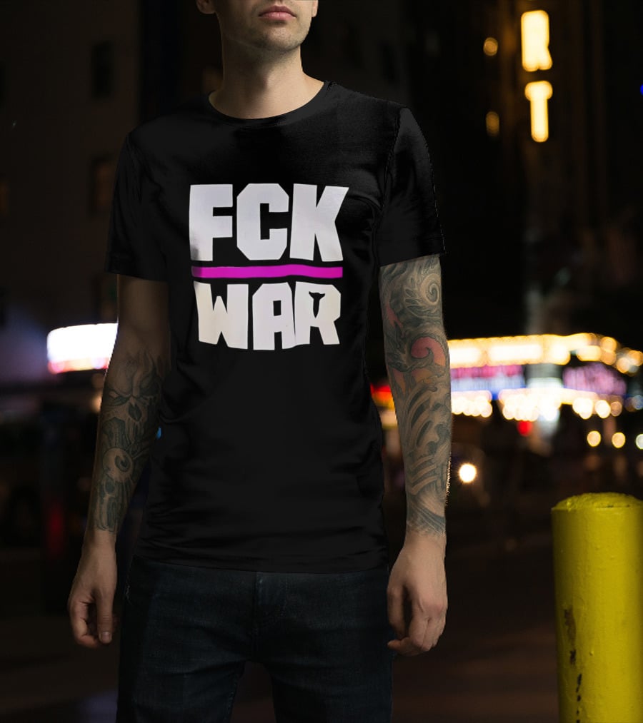 Fck War Anti Conflict Statement With Bold Block Letters And Pink Line T-Shirt