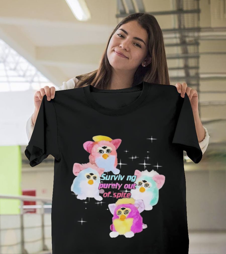 Surviving Purely Out Of Spite With Four Colorful Furbies T-Shirt