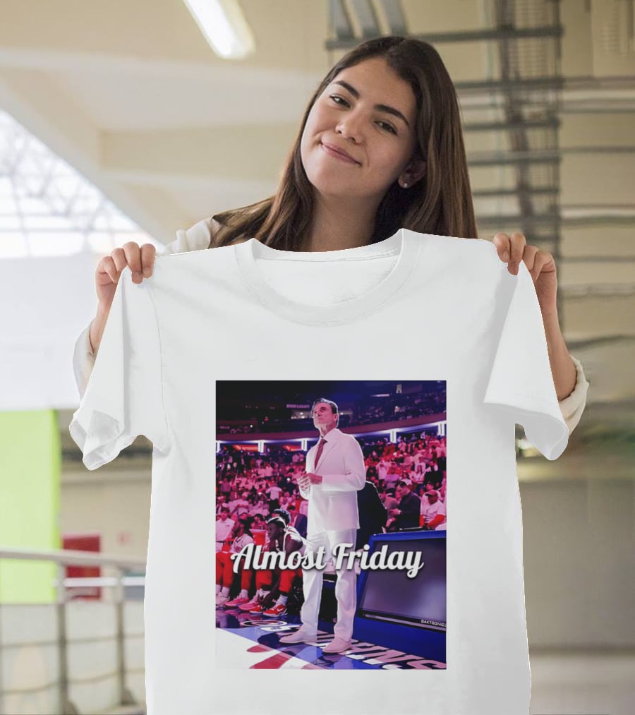 Almost Friday Rick Pitino Basketball Game Coach Suit T-Shirt