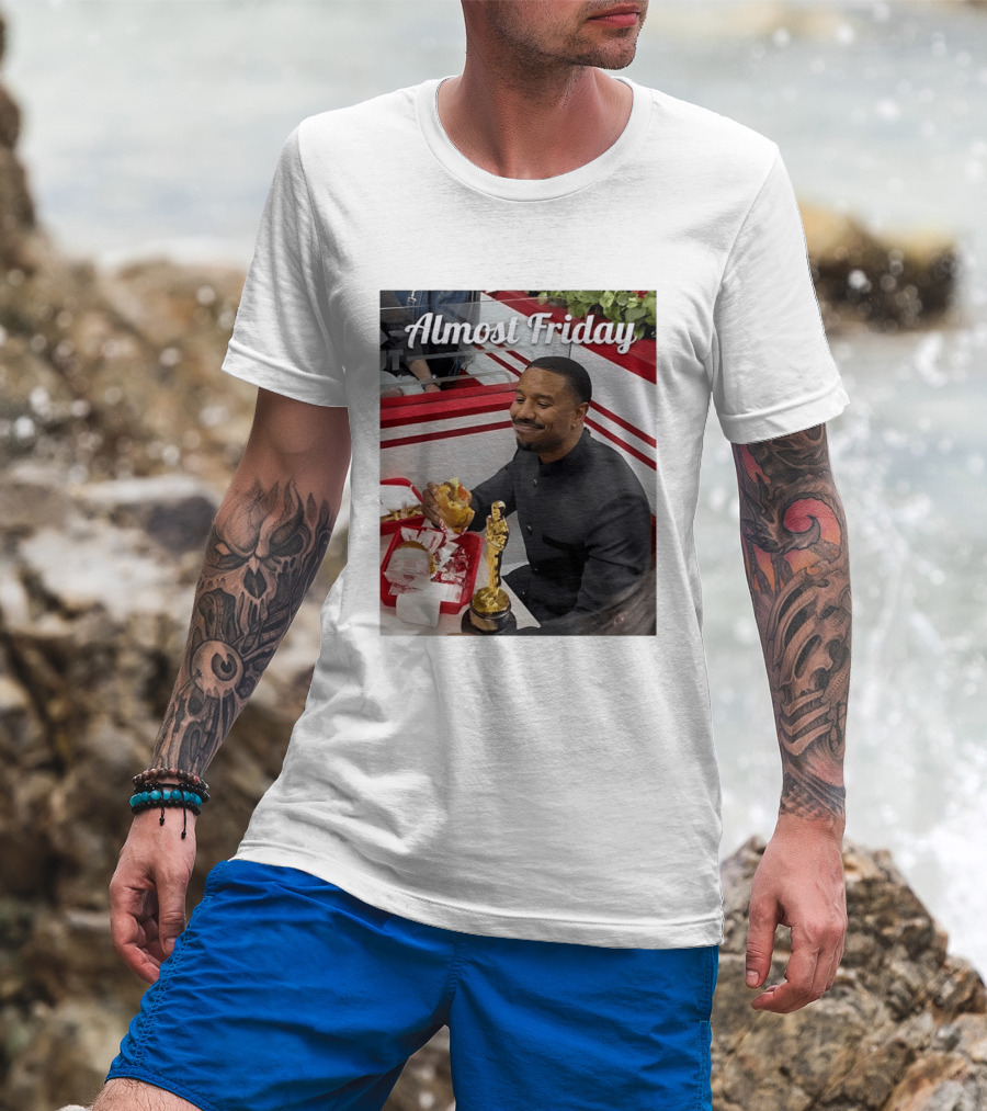 Almost Friday Michael B Jordan Enjoys Hamburger Oscar Win Celebration 2026 T-Shirt