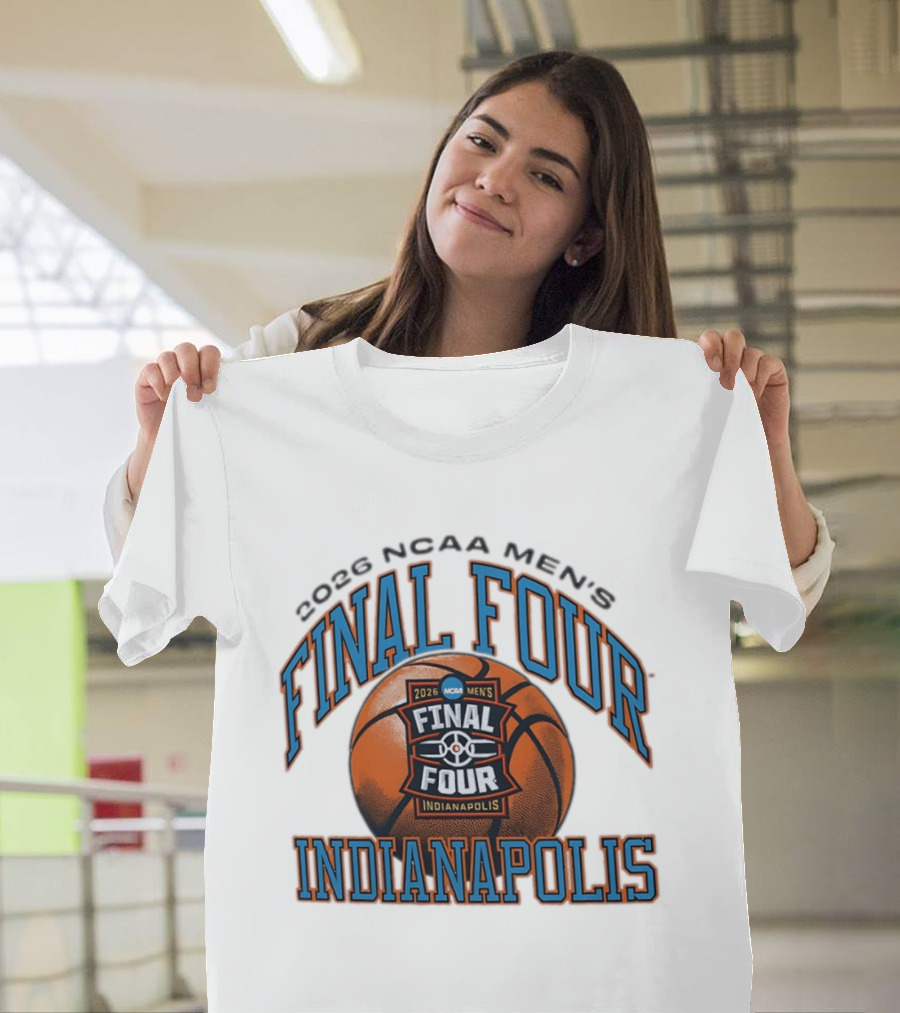2026 NCAA Men's Final Four Indianapolis Basketball Event T-Shirt