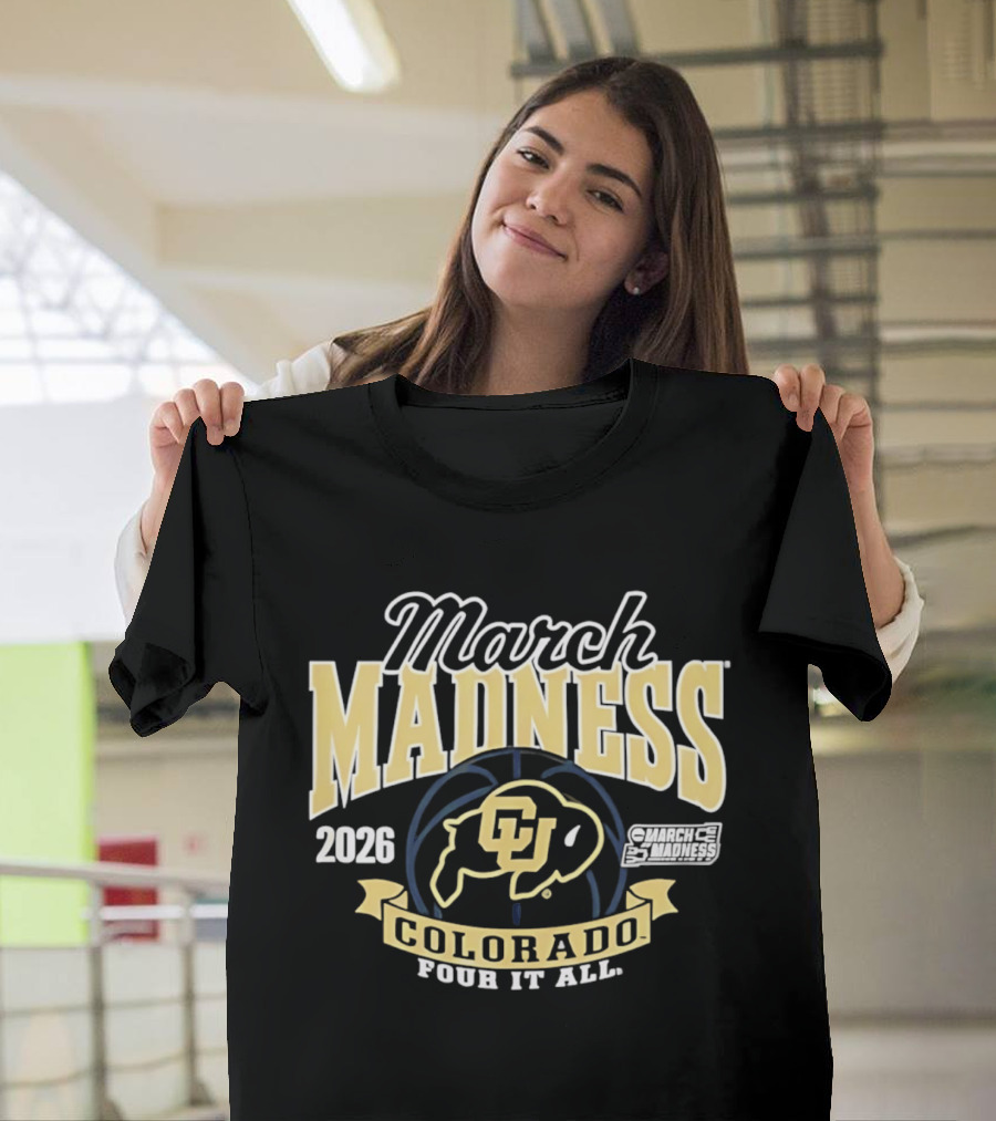 2026 March Madness Colorado Buffaloes Women's Basketball Four It All T-Shirt
