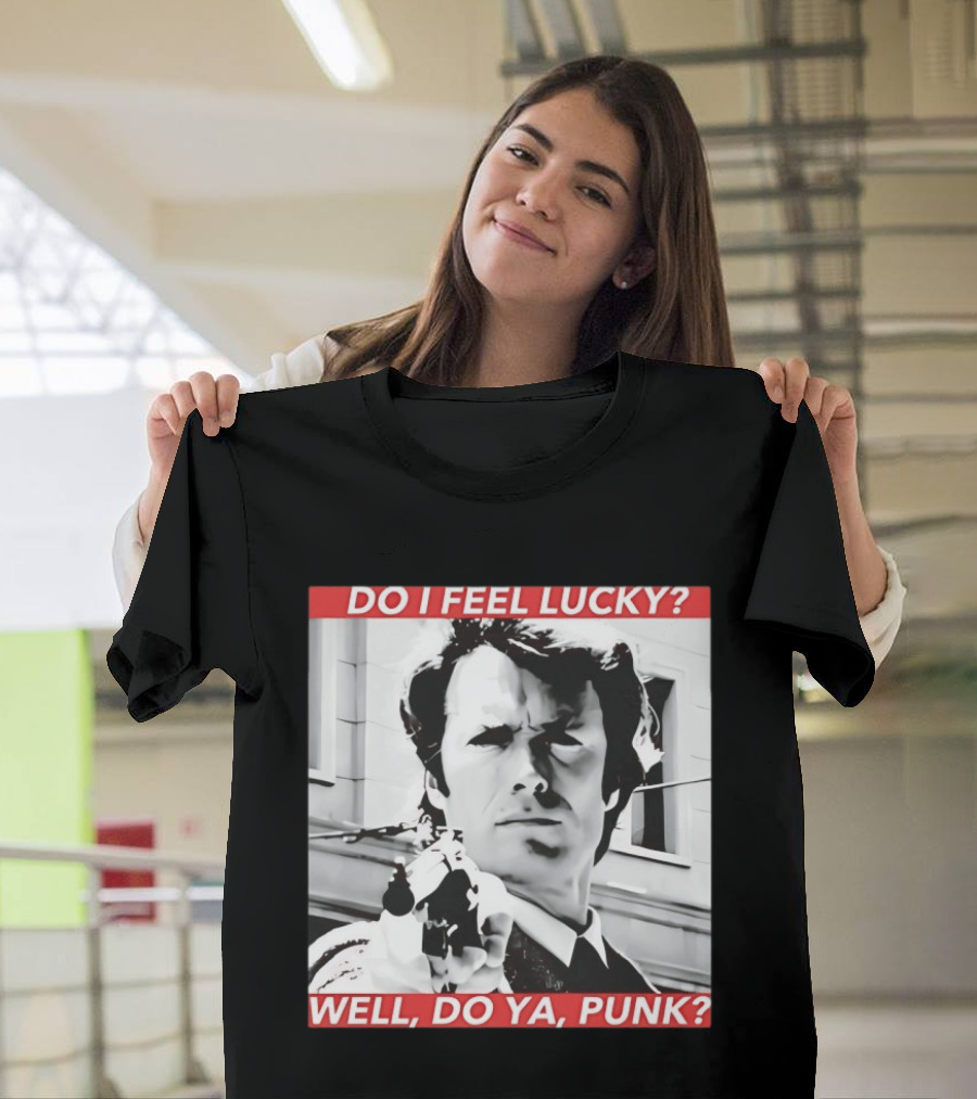 Dirty Harry Do I Feel Lucky Well Do Ya Punk Iconic Movie Scene T-Shirt