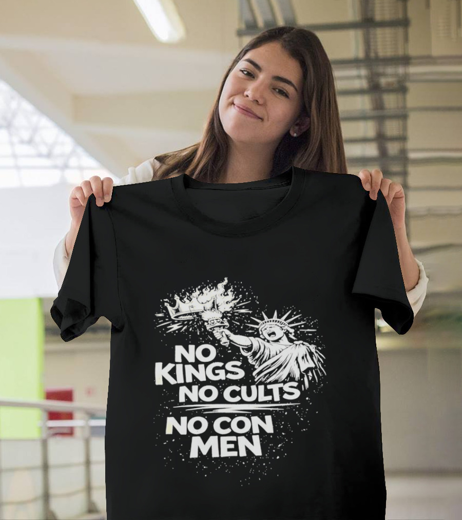 No Kings No Cults No Con Men Statue Of Liberty Torch T-Shirt