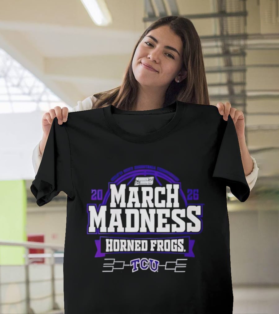 TCU Horned Frogs 2026 March Madness Basketball Tournament T-Shirt