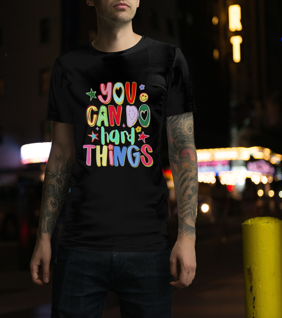 You Can Do Hard Things Autism Awareness Colorful Positive Message T-Shirt