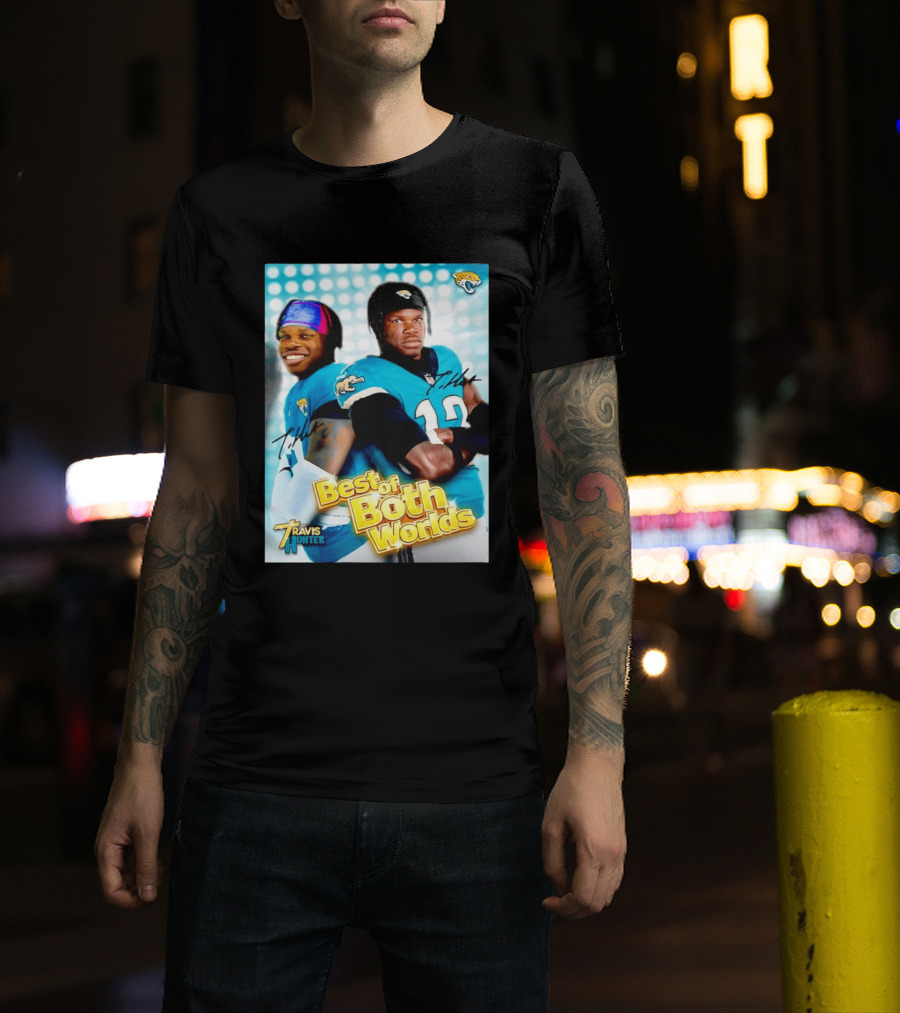 Best Of Both Worlds Travis Hunter Jacksonville Jaguars Football T-Shirt