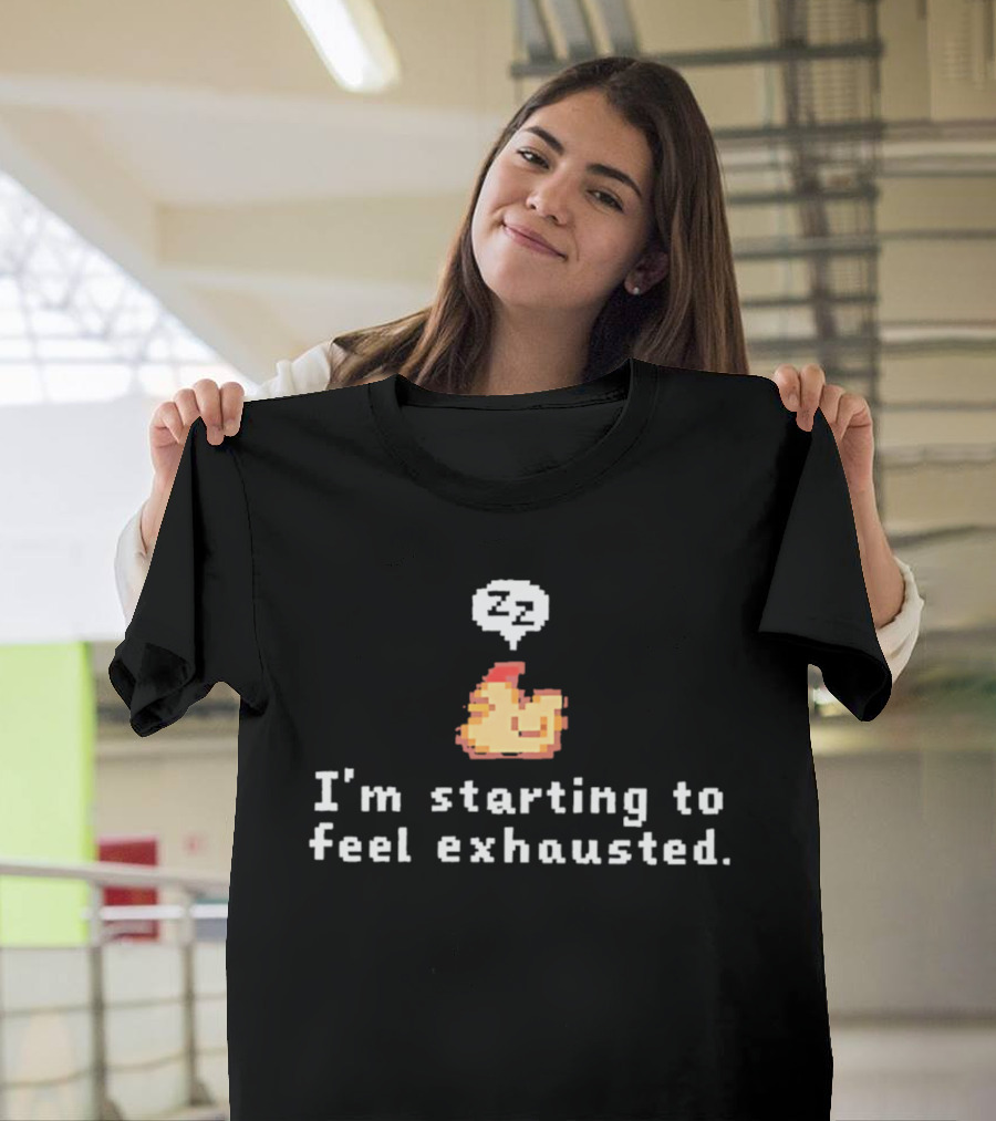 I'm Starting To Feel Exhausted Pixel Chicken With Sleepy Zzzs T-Shirt