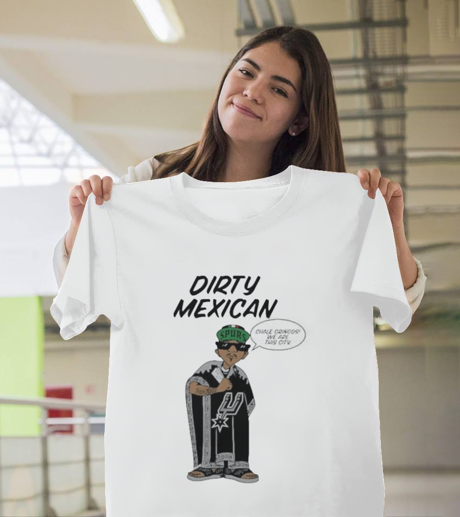 Dirty Mexican Spurs San Antonio Poncho T-Shirt