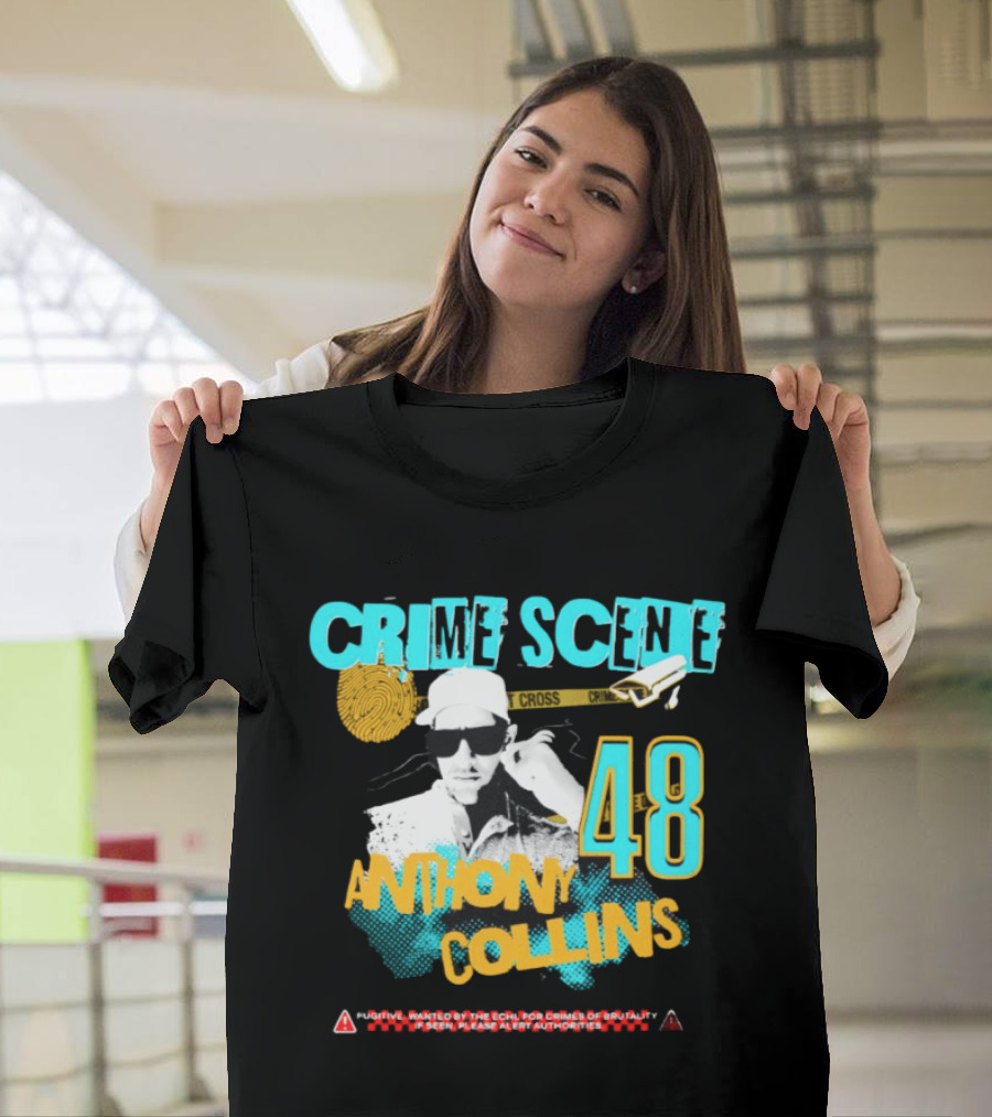 Crime Scene Anthony Collins 48 Wanted By The ECHL For Crimes Of Brutality T-Shirt
