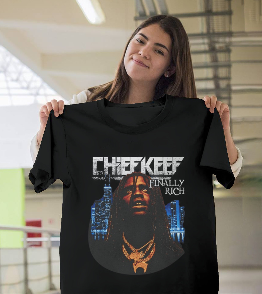 Chief Keef Finally Rich Skyline Chains T-Shirt