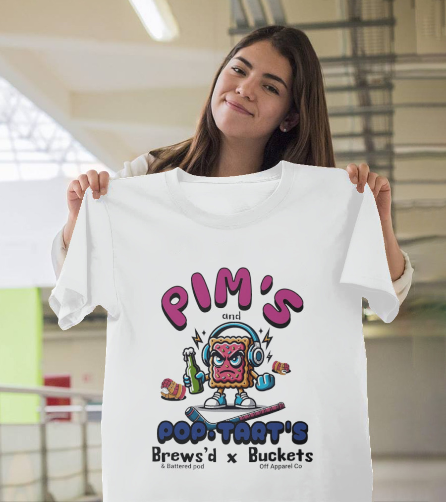Pim's And Pop Tart's Brews'd And Battered Pod X Buckets Off Co Fun Cartoon T-Shirt
