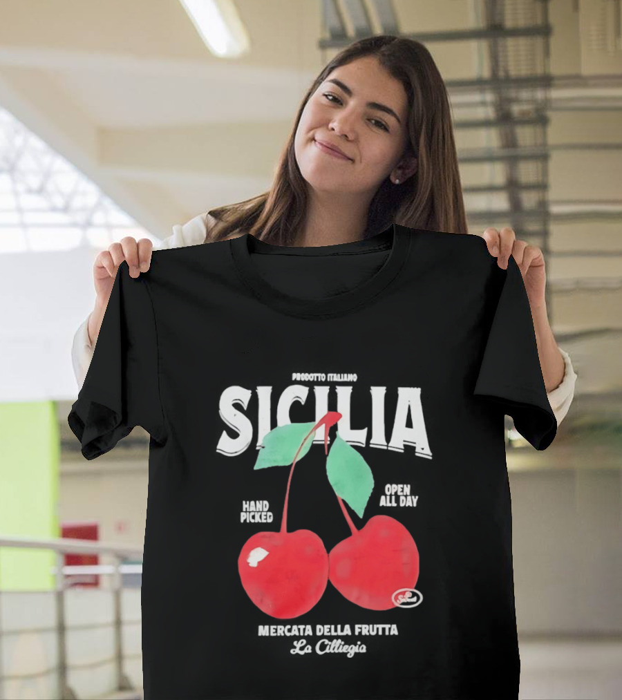 Prodotto Italiano Sicilia Mercatino Della Frutta La Ciliegia Hand Picked Open All Day Cherries T-Shirt