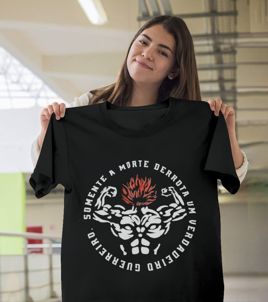 Somente A Morte Derrota Um Verdadeiro Guerreiro Musculoso Com Cabelo Vermelho T-Shirt