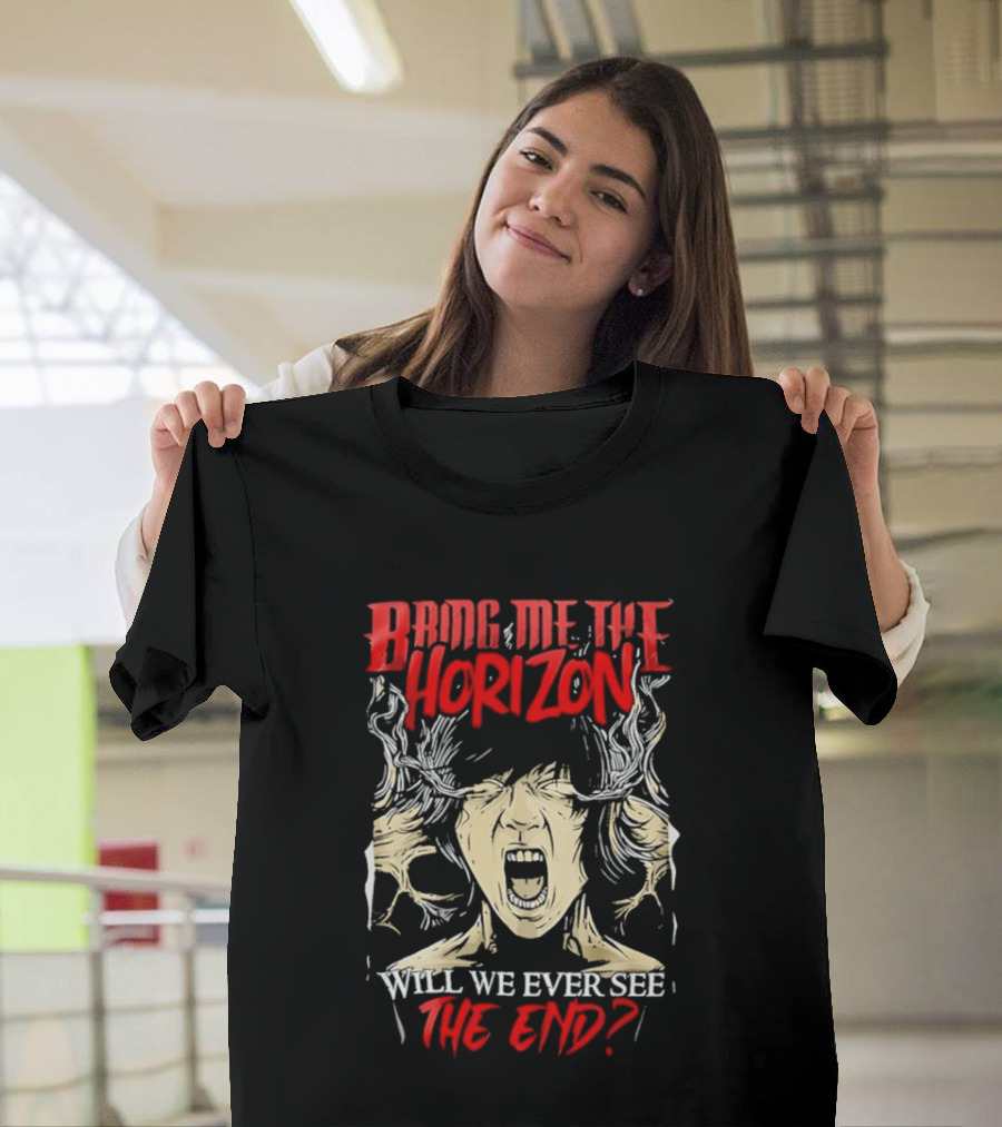 Bring Me The Horizon Will We Ever See The End T-Shirt