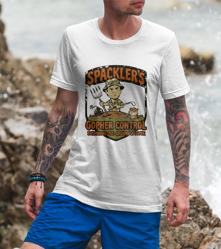 Spackler's Gopher Control Bushwood CC Groundkeeper T-Shirt