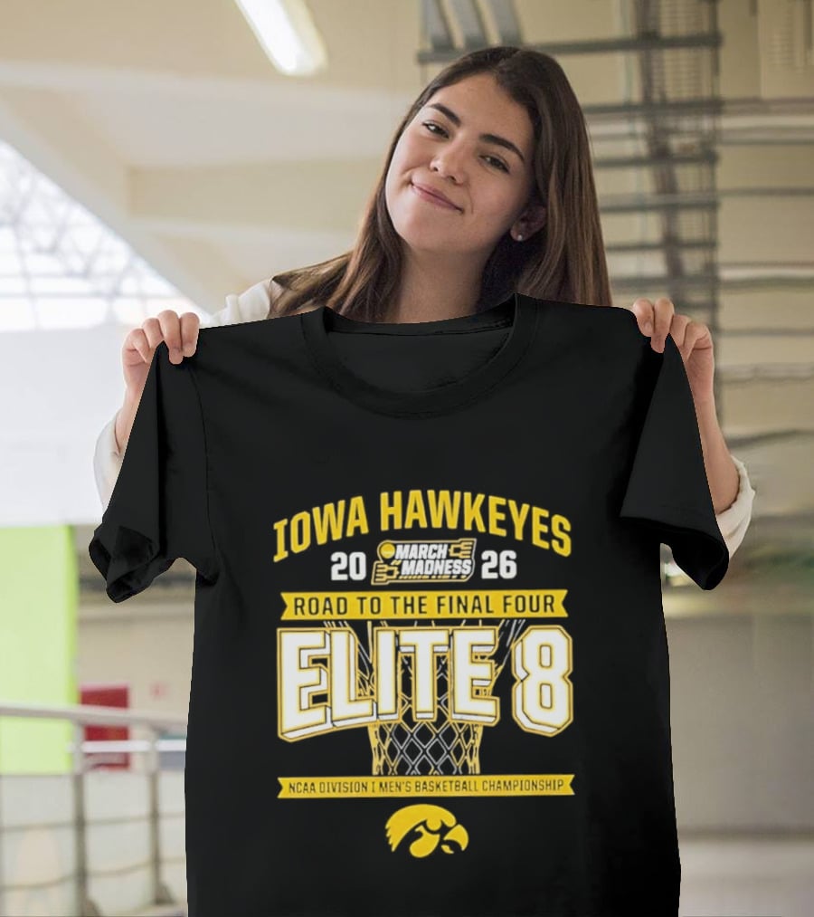 Iowa Hawkeyes 2026 Road To The Final Four Elite 8 NCAA Division I Men's Basketball Championship T-Shirt