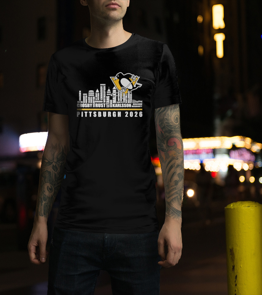 Pittsburgh 2026 Crosby Malkin Letang Guentzel Karlsson Hockey Team Skyline T-Shirt