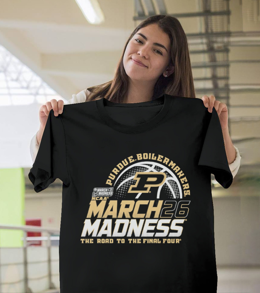 Purdue Boilermakers P March Madness 2026 The Road To The Final Four T-Shirt