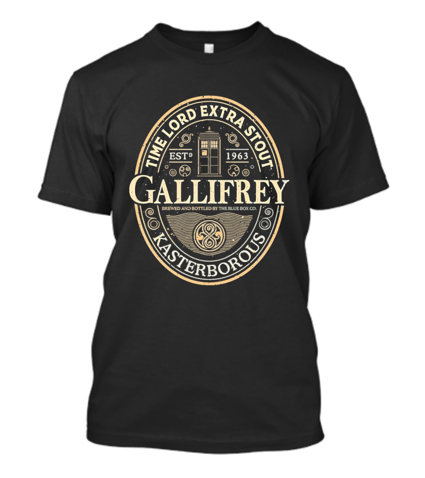 Gallifrey Time Lord Extra Stout Kasterboros Blue Box Co Estd 1963 T-Shirt