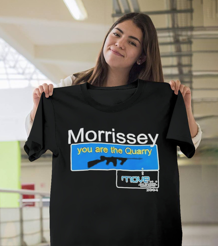 Morrissey You Are The Quarry Move T-Shirt