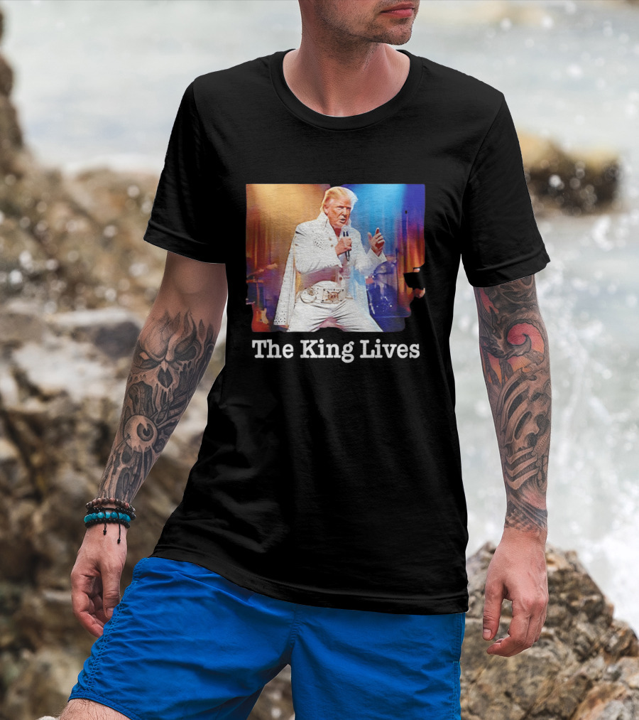 The King Lives Trump Trump Elvis Presley Performance T-Shirt