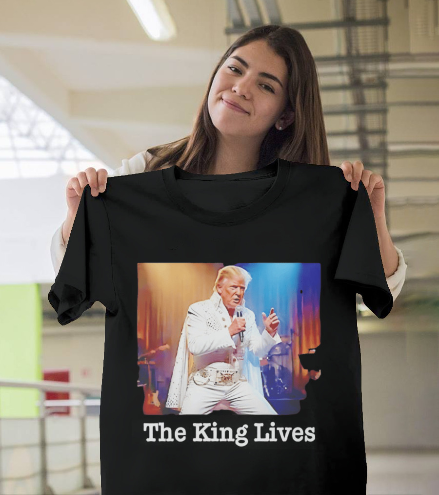 The King Lives Trump Trump Elvis Presley Performance T-Shirt