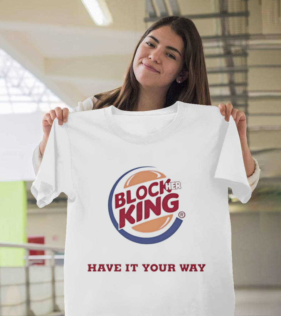 Block King Have It Your Way Hamburger T-Shirt