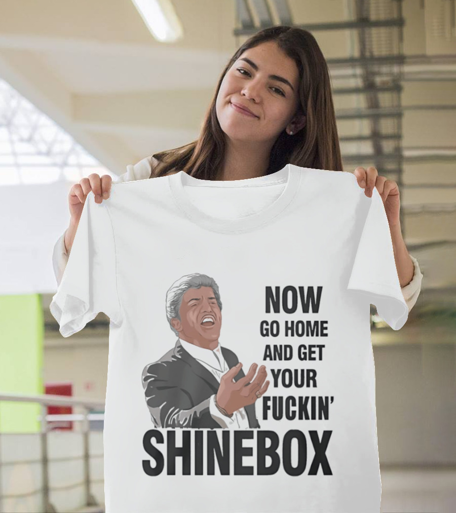 Tommy DeVito Now Go Home And Get Your Fucking Shinebox Iconic Quote Scene T-Shirt