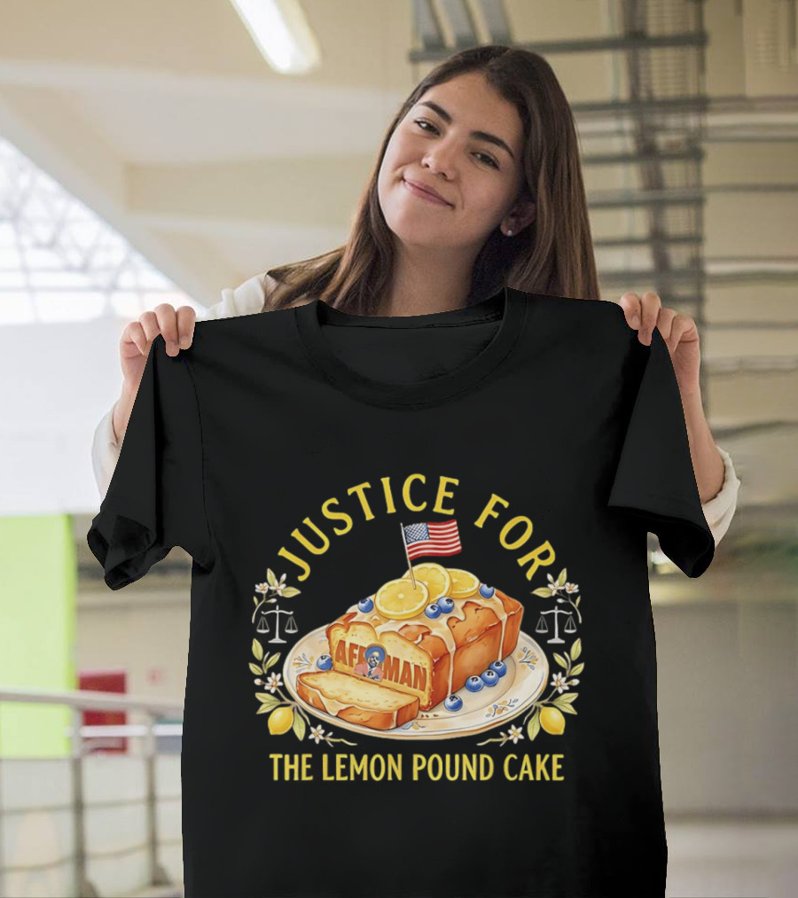 Justice For The Lemon Pound Cake Afroman T-Shirt