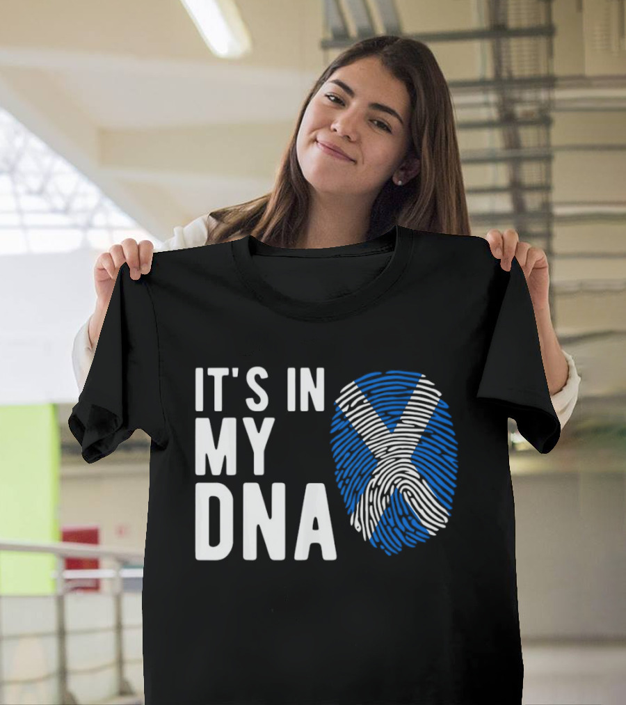 IT'S IN MY DNA Scotland Flag Fingerprint T-Shirt