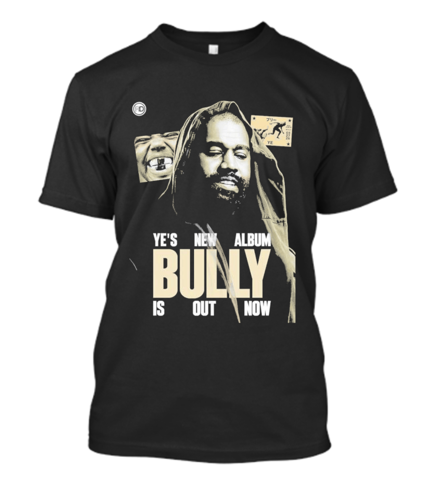 Ye's New Album Bully Is Out Now Kanye West T-Shirt