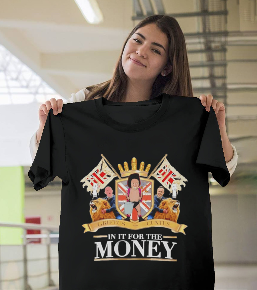 Griftus Cuntus British Flags Lions In It For The Money Crest T-Shirt