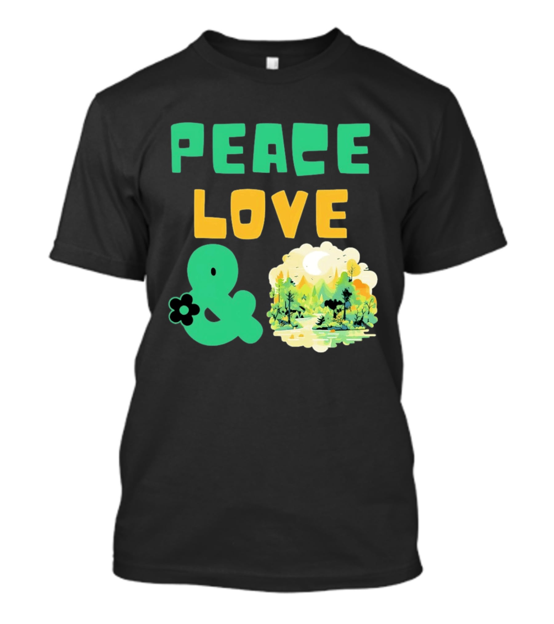 Peace Love And Nature Scenic Forest Scene T-Shirt