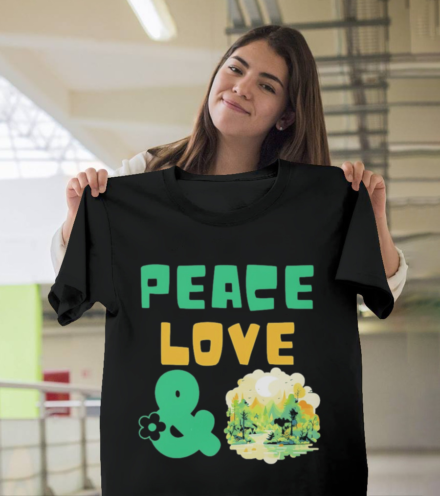 Peace Love And Nature Scenic Forest Scene T-Shirt