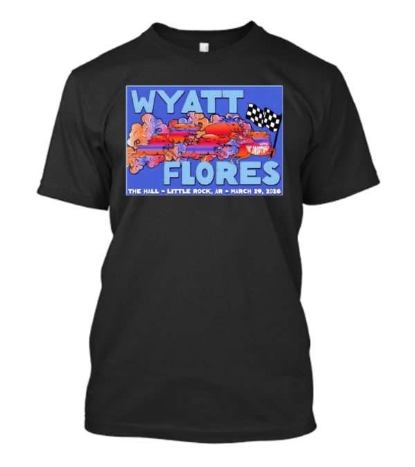 Wyatt Flores With The Dropings Live At The Hall Little Rock AR March 29 2026 T-Shirt