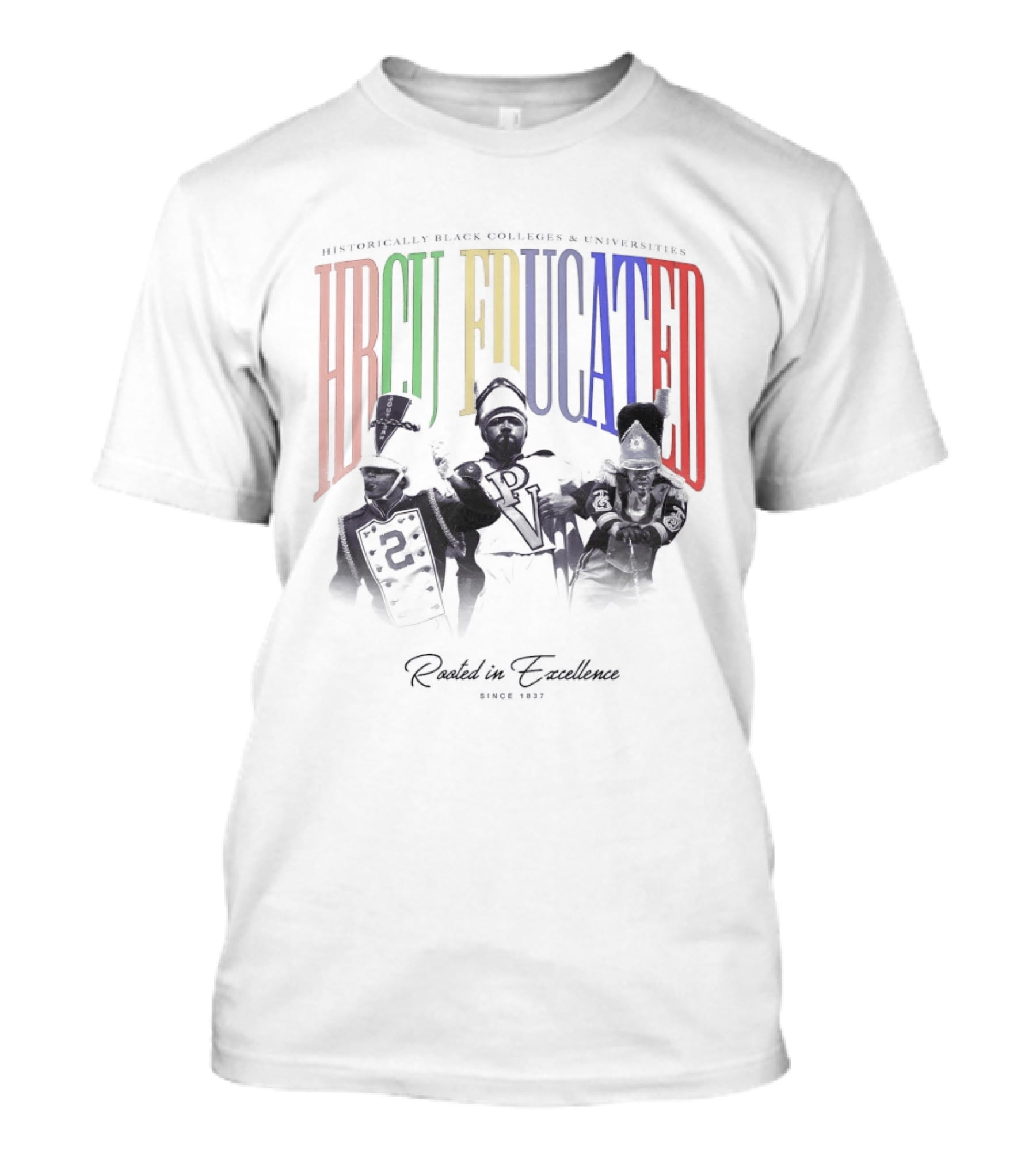 HBCU Educated 1837 Rooted In Excellence Colorful Marching Band T-Shirt