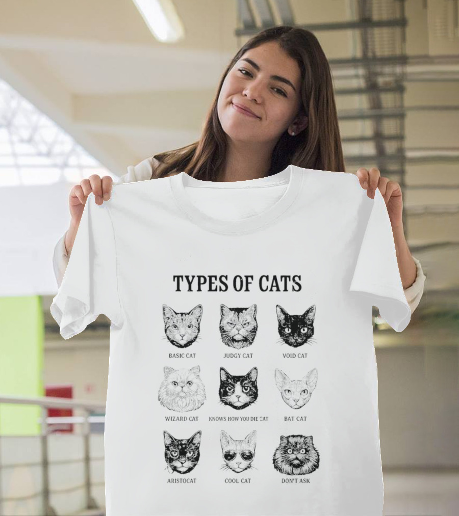 Types Of Cats Basic Cat Judgy Cat Void Cat Wizard Cat Knows How You Die Cat Bat Cat Aristocat T-Shirt