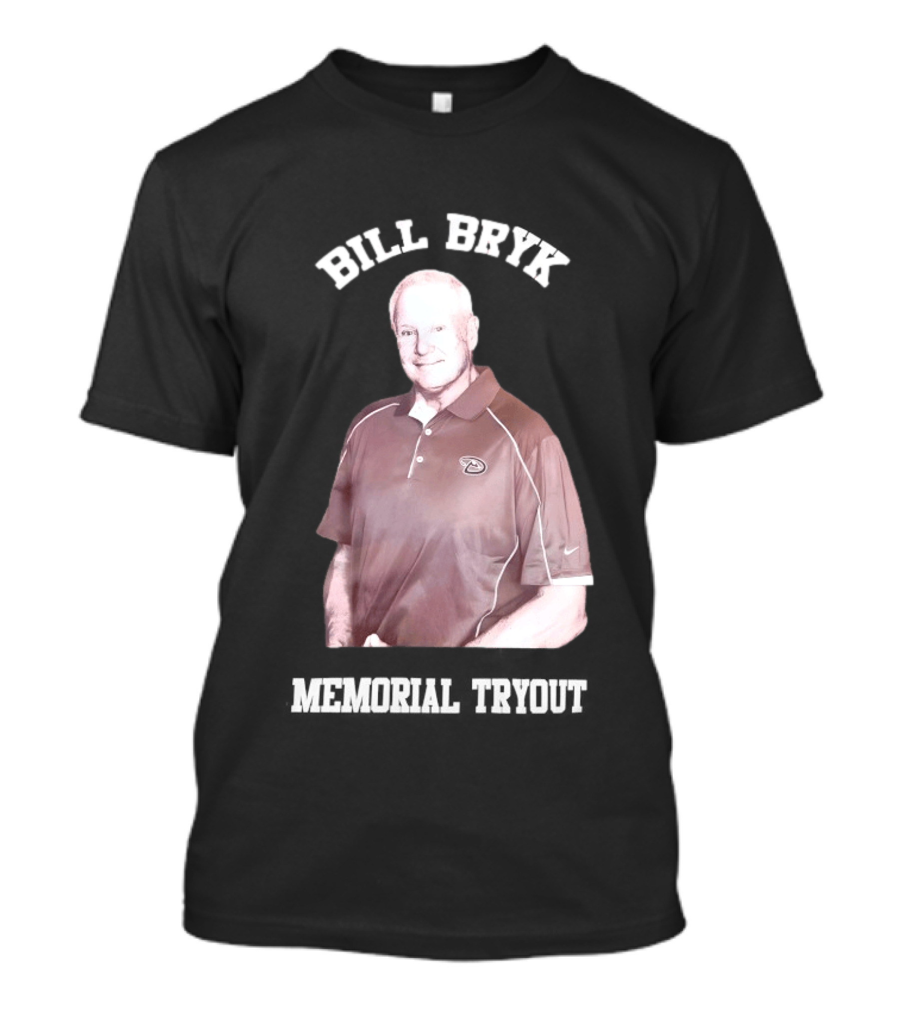 Bill Bryk Memorial Tryout Arizona Diamondbacks Baseball T-Shirt