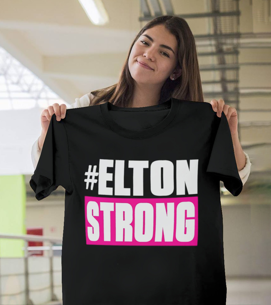 #Elton Strong Support Movement T-Shirt