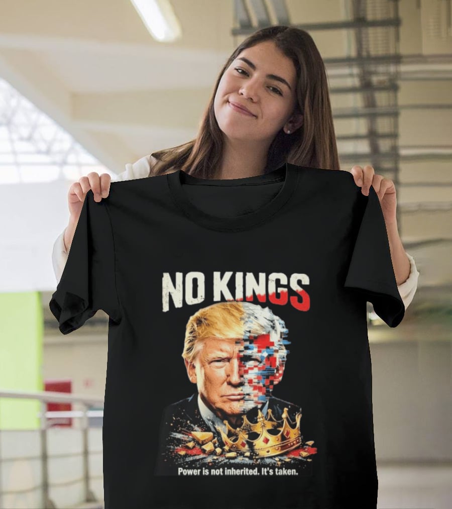 No Kings Trump Power Is Not Inherited It's Taken Pixelated Crown T-Shirt