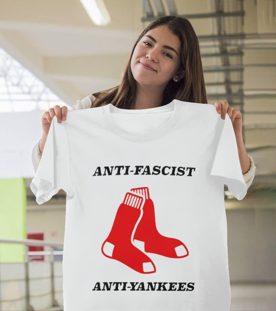 Anti Fascist Anti Yankees Red Socks T-Shirt