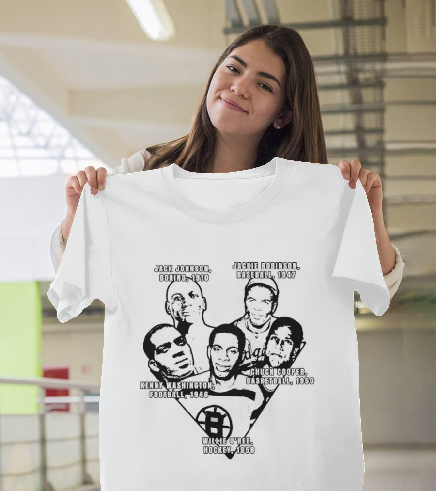 Jack Johnson Boxing 1910 Jackie Robinson Baseball 1947 Kenny Washington Football 1946 Chuck Cooper Basketball 1950 Willie O'ree Hockey 1958 T-Shirt