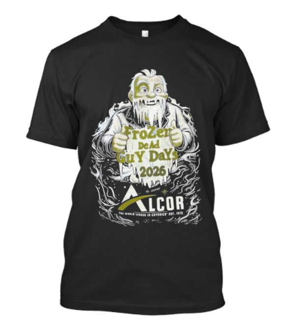 Alcor Frozen Dead Guy Days 2026 Festival Event T-Shirt