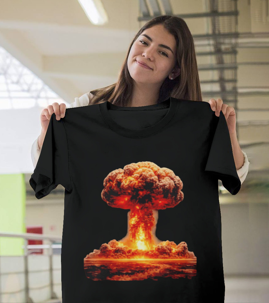 Fiery Destruction Mushroom Cloud Nuclear Bomb Explosion T-Shirt