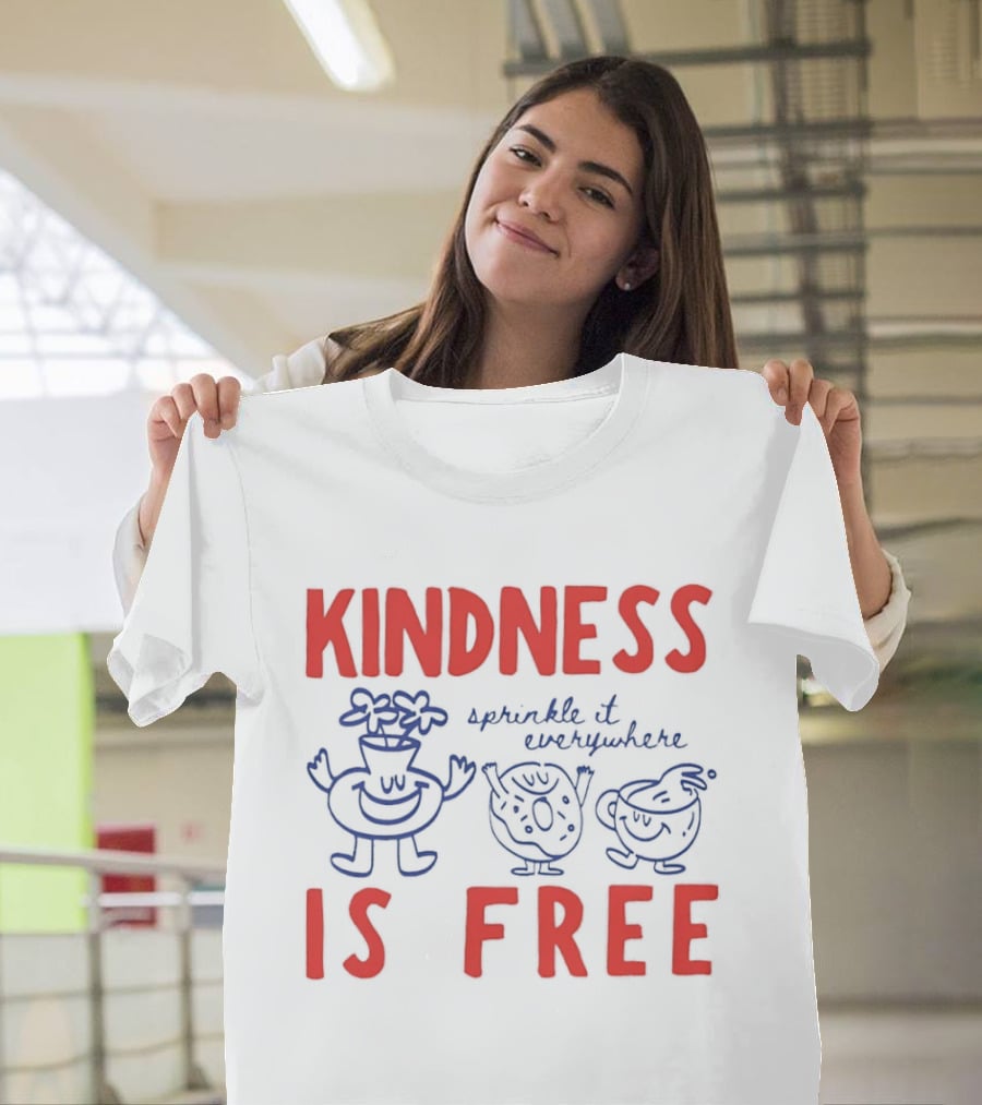 Kindness Is Free Sprinkle It Everywhere Donut Flower Vase Teacup T-Shirt