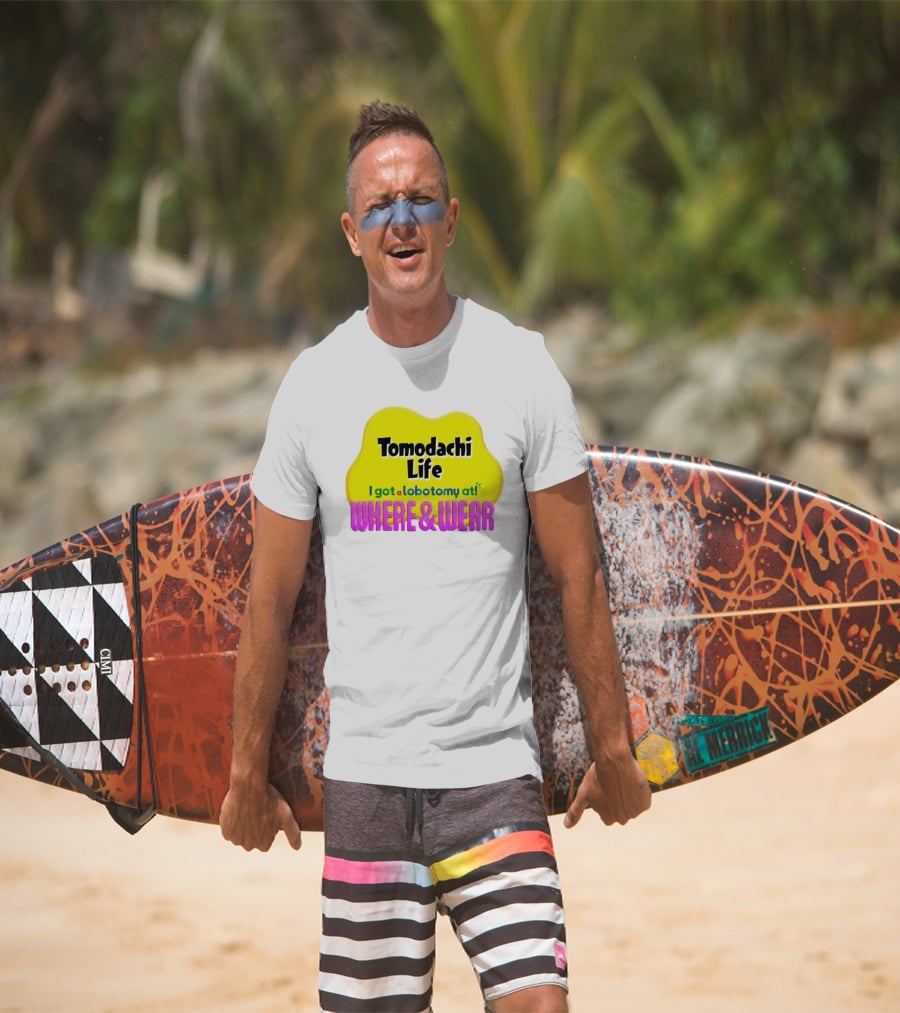 Tomodachi Life I Got A Lobotomy At Where And Wear T-Shirt